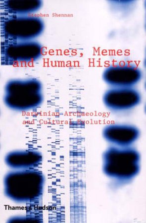 Genes,Memes And Human History by Shennan Stephen