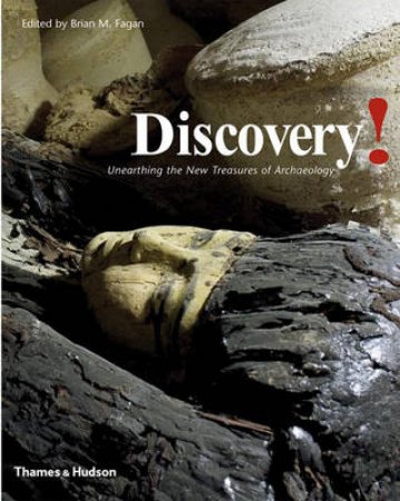 Discovery: Unearthing New Treasures by Brian Fagan