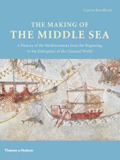 Making of the Middle Sea