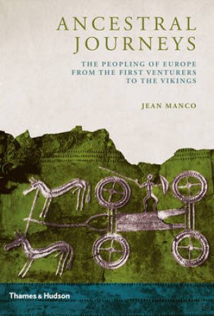 Ancestral Journeys by Jean Manco