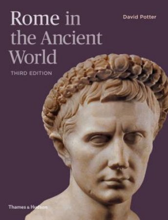 Rome in the Ancient World by David Potter