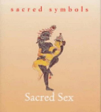 Sacred Symbols: Sacred Sex by Various