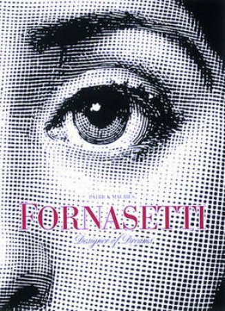 Fornasetti: Designer Of Dreams by Patrick Mauries