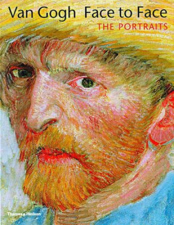 Van Gogh:Face To Face by Keyes G;Rishel J