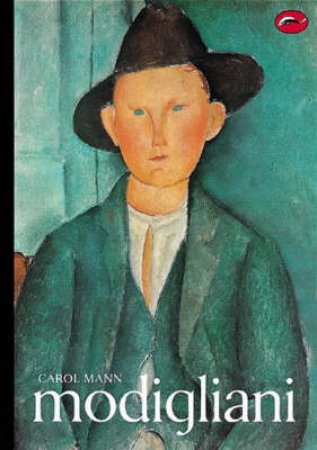 World Of Art: Modigliani by Carol Mann