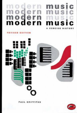 World Of Art: A Concise History Of Modern Music by Paul Griffiths