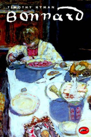 World Of Art: Bonnard by Timothy Hyman