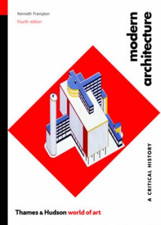 Modern Architecture by Kenneth Frampton