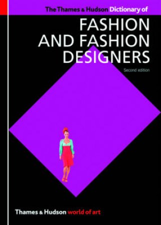 Thames and Hudson Dictionary of Fashion and Fashion Designers (Re by Georgina O'Hara Callan