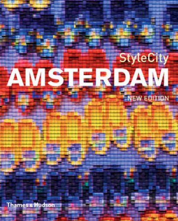 StyleCity Amsterdam by Sian Tichar