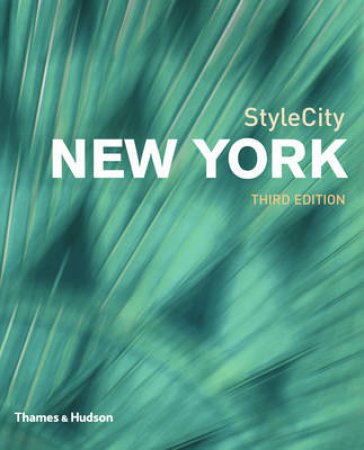 Style City: New York by Alice Twemlow