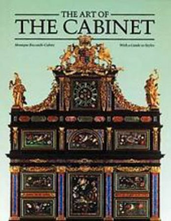 Art Of The Cabinet by Monique Riccardi-Cubitt