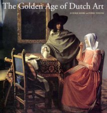 The Glory Of Hollands Golden Age