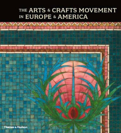 Arts & Crafts Movenment In Eur by Kaplan Wendy