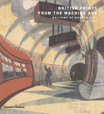 British Prints from the Machine Age