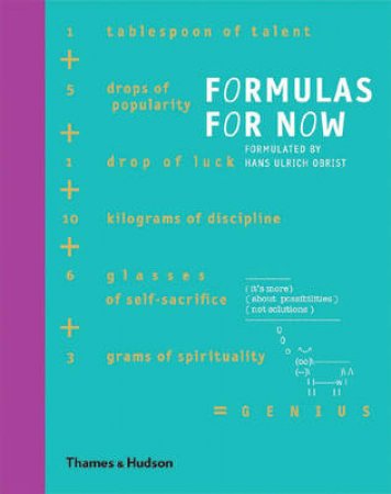 Formulas for Now by Hans Ulrich Obrist