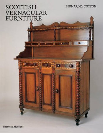 Scottish Vernacular Furniture by bernard D Cotton