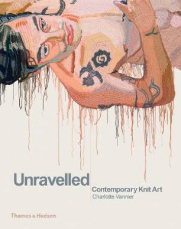 Unravelled by Vannier Charlotte