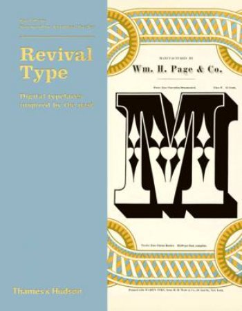 Revival Type: Digital typefaces inspired by the past by Paul Shaw