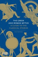 Greek and Roman Myths A Guide to Classical Stories