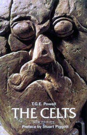 Ancient People And Places: Celts by T G Powell