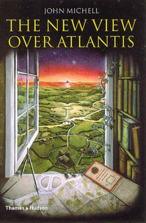 New View Over Atlantis by John Michell