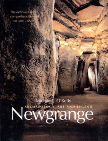 New Aspects Of Antiquity: Newgrange by Michael O'Kelly