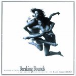 Breaking Bounds Dance Photographs Of Lois Greenfield