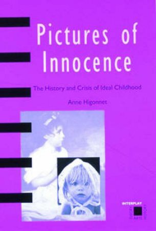 Pictures Of Innocence by Higonnet Anne