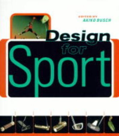 Design For Sports by Akikov Busch