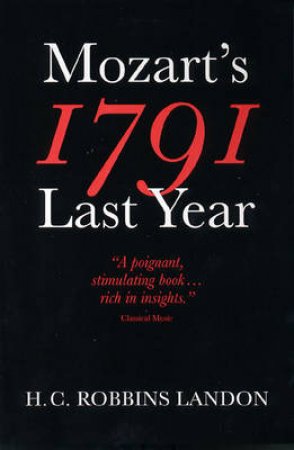 1791:Mozart's Last Year by Robbins Landon H