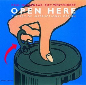 Open Here: Art Of Instructional Design by Mijksernaar & Westendorp