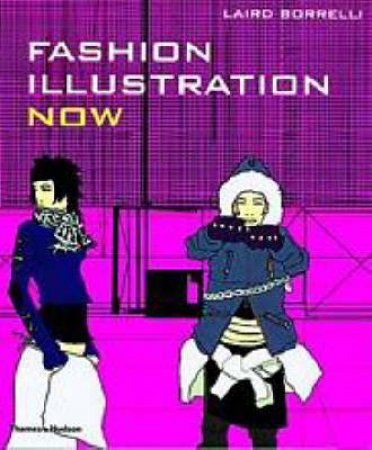 Fashion Illustration Now by Borrelli Laird