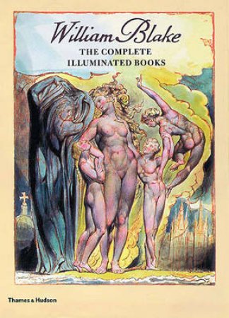 Blake-Complete Illuminated Books by Bindman David Intro