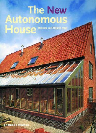 New Autonomous House by Vale Brenda And