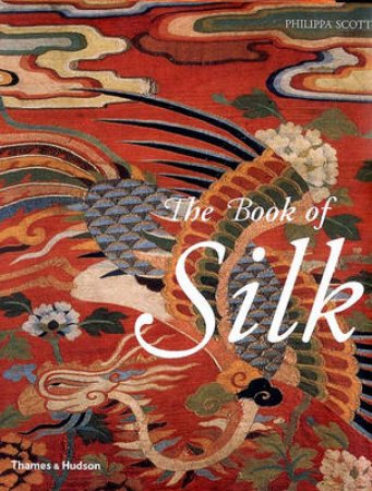 Book Of Silk by Scott Phillipa