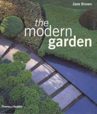 Modern Garden by Brown Jane