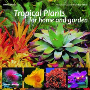 Tropical Garden Plants by Tettoni & Warren