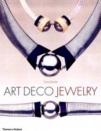 Art Deco Jewelry by Raulet Sylvie