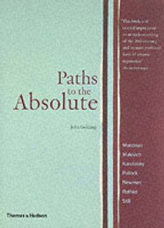 Paths To The Absolute by Golding John