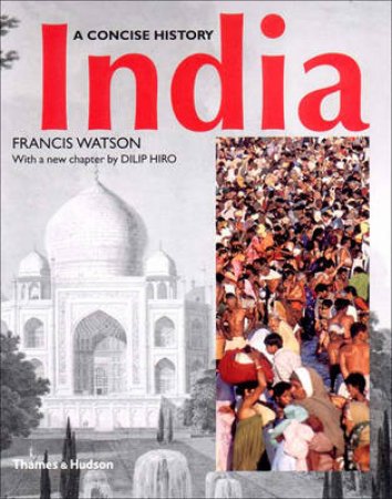 India:A Concise History  (Revised & Updated Edition) by Watson F &