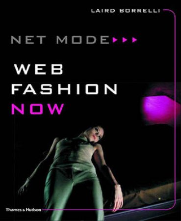 Net Mode:Web Fashion Now by Borrelli Laird