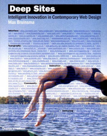 Deep Sites:Intelligent Innovation In Contemporary Web Design by Bruinsma Max