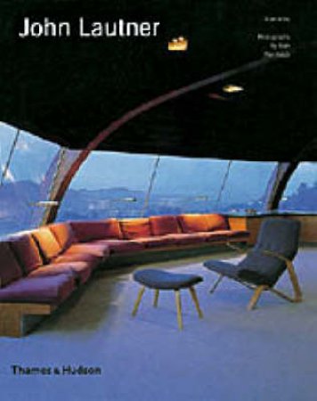 Architecture Of John Lautner by Hess Alan