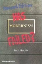 Has Modernism Failed Revised