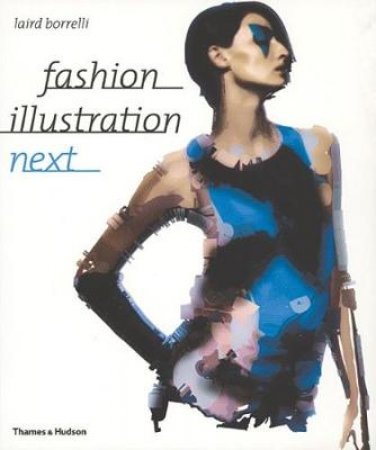 Fashion Illustration Next by Borrelli Laird