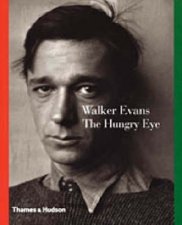 Walker EvansThe Hungry Eye