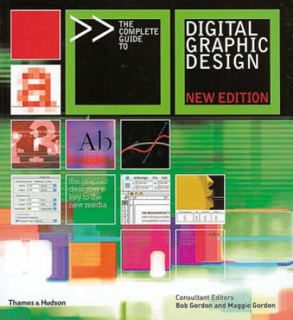 Comp.Guide Digital Graphic Des by Gordon Bob &