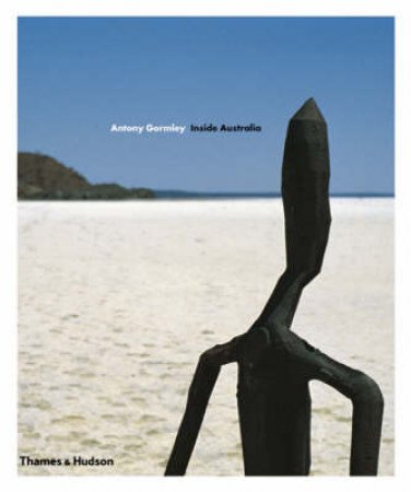 Antony Gormley Inside Australia by Antony Gormley