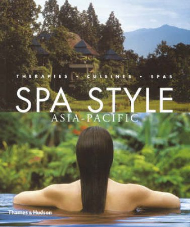 Spa Style Asia-Pacific by Kate O'Brien